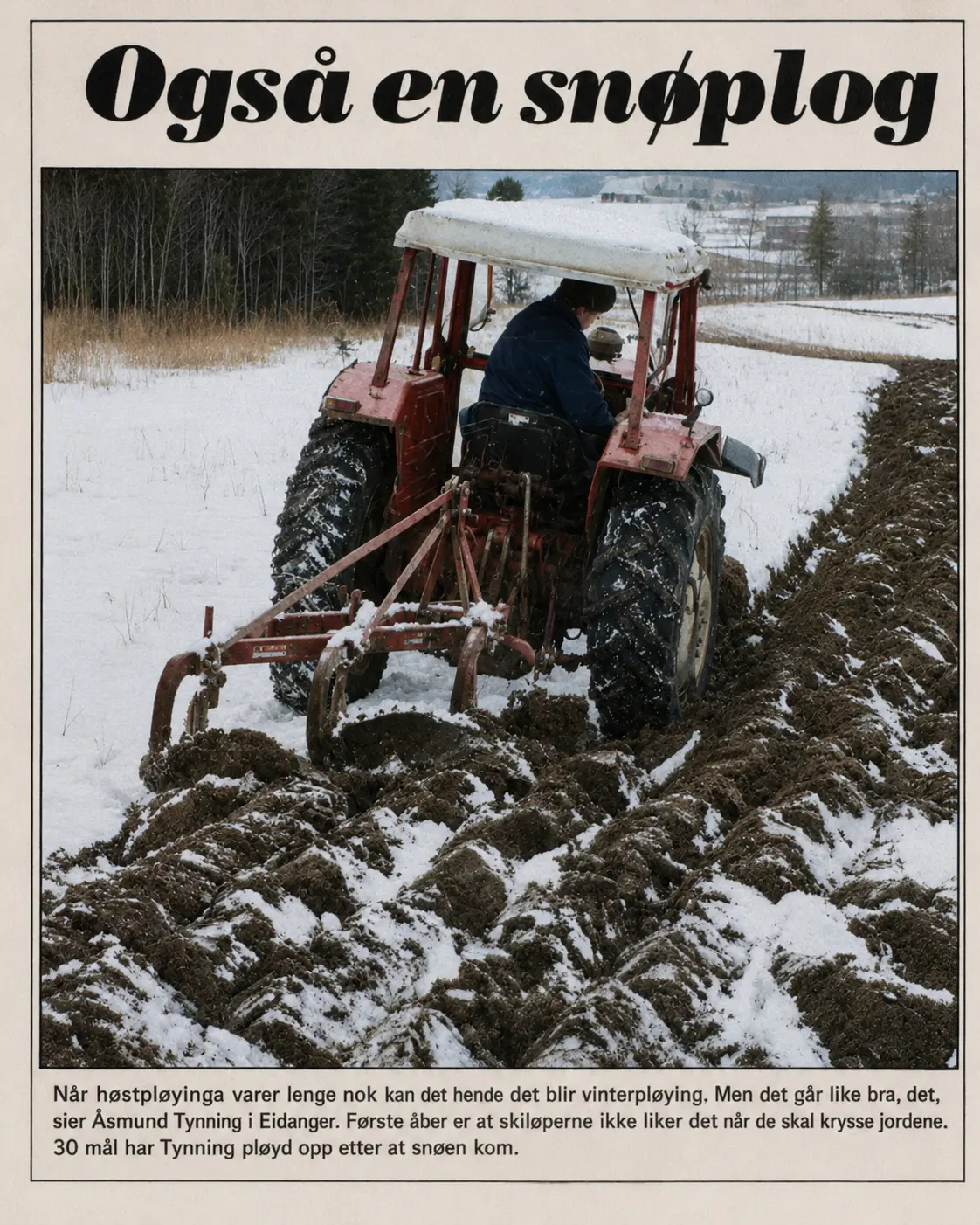 Også en snøplog